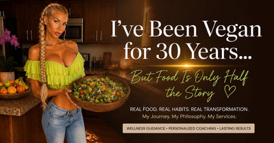 30 Years Vegan at 50: What I Eat  for Healthy Aging, Energy &  Longevity