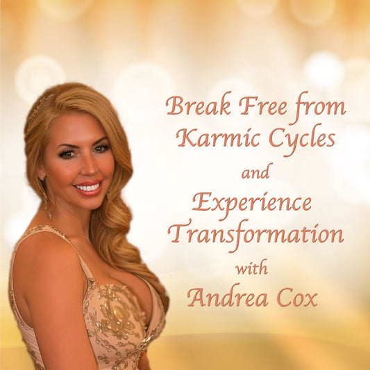 Break Free from  Karmic Cycles and Experience Transformation